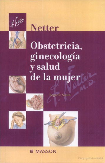 NETTER. OBSTETRICIA, GINECOLOGÍA Y SALUD DE LA MUJER