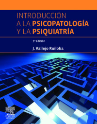 Image of INTRODUCCIÓN A LA PSICOPATOLOGÍA Y LA PSIQUIATRÍA