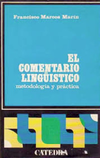 Image of El comentario lingüístico : (metodología y práctica)