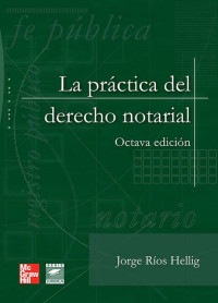 Image of LA PRÁCTICA DEL DERECHO NOTARIAL