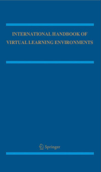 Image of THE INTERNATIONAL HANDBOOK OF VIRTUAL LEARNING ENVIRONMENTS