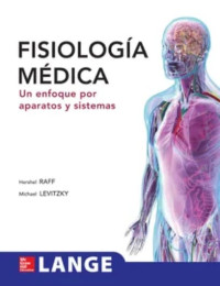 Image of FISIOLOGÍA MÉDICA: UN ENFOQUE POR APARATOS Y SISTEMAS