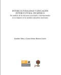 INTERCULTURALIDAD Y EDUCACIÓN INTERCULTURAL EN MÉXICO.
