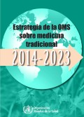 ESTRATEGIA DE LA OMS SOBRE MEDICINA TRADICIONAL 2014-2023