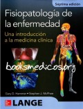 Fisiopatología  De La Enfermedad: Una introducción A La Medicina Clínica.
