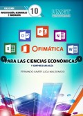 OFIMATICA PARA LAS CIENCIAS ECONOMICAS Y EMPRESARIALES