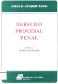 DERECHO PROCESAL PENAL TOMO II EL PROCESO PENAL