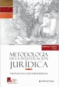 Image of METODOLOGÍA DE LA INVESTIGACIÓN JURÍDICA PROPUESTAS CONTEMPORÁNEAS