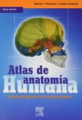 Atlas de anatomía humana: Estudio fotográfico del cuerpo humano