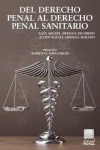 Image of Del derecho penal al derecho penal sanitario : medidas de seguridad sanitaria, sanciones, infracciones y delitos