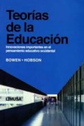 Teorías de la educación : innovaciones importantes en el pensamiento educativo occidental