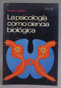 Image of La psicología como ciencia biológica