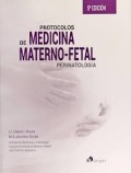 Protocolos de medicina materno-fetal : perinatología