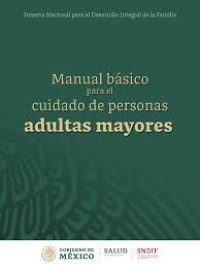 Image of Manual básico para el cuidado de personas adultas mayores