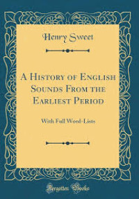 Image of A hIstory of english sounds from the earliest period