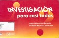Investigacion para casi todos
