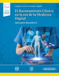 El razonamiento clínico en la era de la medicina digital : informática biomédica II