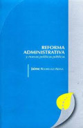 Reforma administrativa y nuevas políticas públicas
